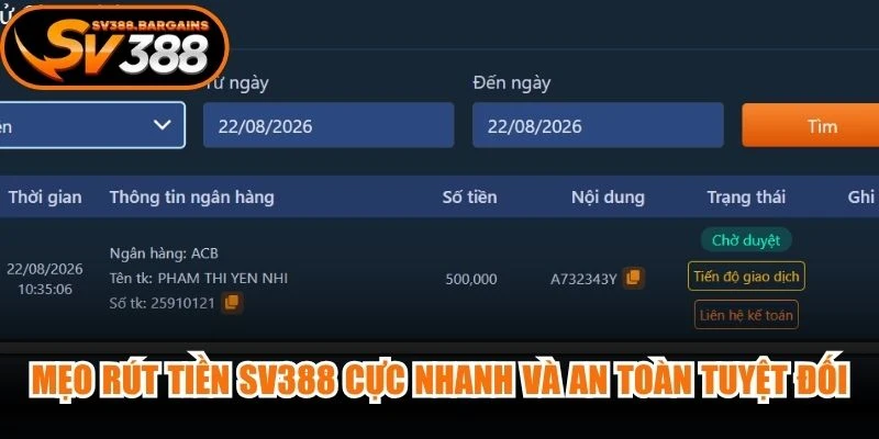 Mẹo rút tiền sv388 cực nhanh và an toàn tuyệt đối