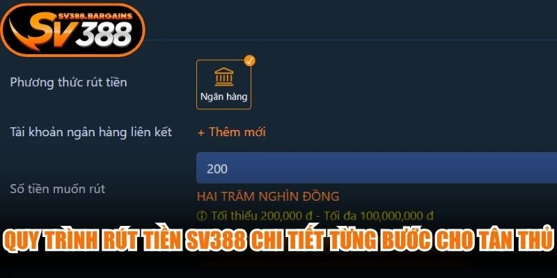 Quy trình rút tiền SV388 chi tiết từng bước cho tân thủ